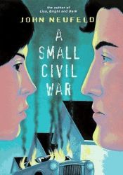 book cover of A Small Civil War (Fawcett Juniper Book) by John Neufeld