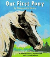 book cover of Our First Pony by Marguerite Henry