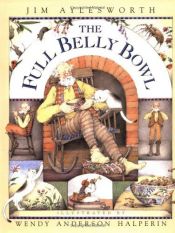 book cover of Full Belly Bowl (Anderson-WH) by Jim Aylesworth