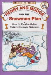 book cover of Henry and Mudge and the Snowman Plan by Cynthia Rylant