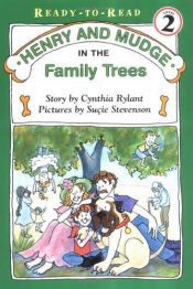 book cover of Henry and Mudge in the family trees by Cynthia Rylant