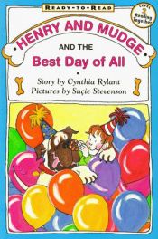 book cover of Henry And Mudge And The Best Day Of All by Cynthia Rylant