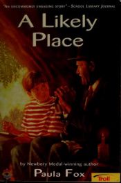 book cover of A likely place by Paula Fox