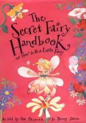 book cover of The Secret Fairy's Handbook (Pop-up Books) by Penny Dean