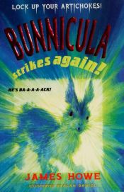 book cover of Bunnicula strikes again! by James Howe