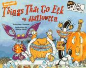 book cover of Things That Go EEK on Halloween by Andrew Clements
