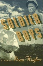 book cover of Soldier Boys by Dean Hughes
