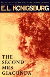book cover of The Second Mrs. Giaconda by E. L. Konigsburg