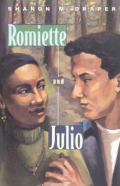 book cover of Romiette and Julio by Sharon Draper