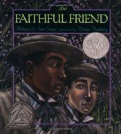 book cover of The Faithful Friend by Robert D. San Souci