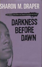 book cover of The Hazelwood High Trilogy, Book3: Darkness Before Dawn by Sharon Draper