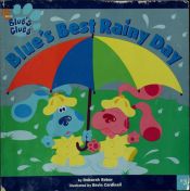 book cover of Blue's Best Rainy Day by Deborah Reber