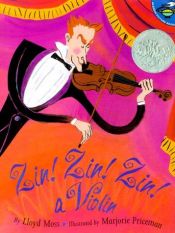 book cover of Zin! Zin! Zin! A Violin (Caldecott Honor Book) by Lloyd Moss