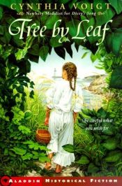 book cover of Tree by leaf by Cynthia Voigt