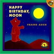book cover of Happy Birthday, Moon by Frank Asch