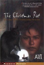 book cover of Christmas Rat by Avi