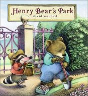 book cover of Henry Bear's park by David M. McPhail