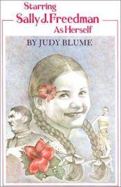 book cover of Starring Sally J. Freedman as Herself by Джуді Блум