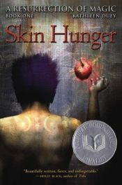 book cover of Skin Hunger by Kathleen Duey