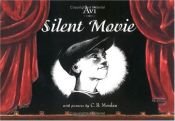 book cover of Silent Movie (C.B. Mordan) by Avi