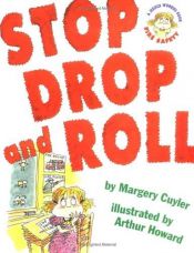 book cover of Stop Drop and Roll (A Book about Fire Safety) by Margery Cuyler