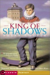 book cover of King of The Shadows by Susan Cooper