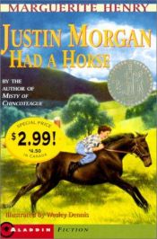 book cover of Justin Morgan Had a Horse by Marguerite Henry