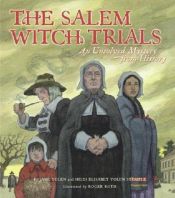 book cover of The Salem Witch Trials: An Unsolved Mystery from History (Unsolved Mystery from History) by Jane Yolen