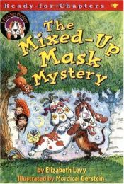 book cover of The Mixed-Up Mask Mystery (Fletcher Mystery) by Elizabeth Levy
