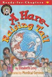 book cover of A Hare-Raising Tail by Elizabeth Levy