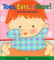 book cover of Toes, Ears, & Nose!: A Lift-The-Flap Book (Lift-the-Flap Book (Little Simon).) by Marion Dane Bauer