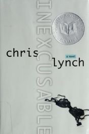 book cover of Inexcusable by Chris Lynch