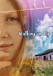 book cover of Walking on Air by Kelly Easton