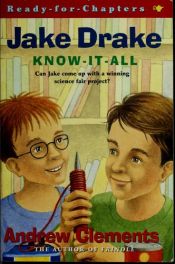 book cover of Jake Drake Know-It-All by Andrew Clements