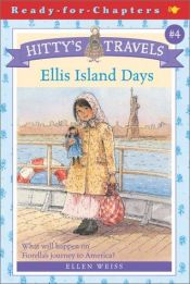 book cover of Ellis Island Days (Ready-for-Chapters) by Ellen Weiss