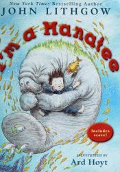 book cover of I'm a Manatee (Ard Hoyt) by John Lithgow