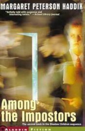 book cover of Among the Impostors by Margaret Peterson Haddix