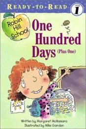 book cover of One Hundred Days (Plus One (Ready-to-Read) by Margaret McNamara