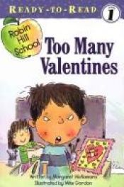 book cover of Too many valentines by Margaret McNamara