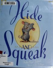book cover of Hide-and-Squeak by Heather Vogel Frederick