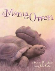 book cover of A mama for Owen by Marion Dane Bauer