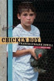 book cover of Chicken Boy by Frances O'Roark Dowell