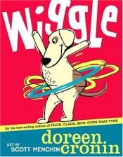 book cover of Wiggle (audio book) by Doreen Cronin