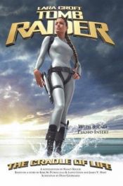 book cover of Lara Croft Tomb Raider The Cradle of Life by Nancy E. Krulik
