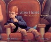 book cover of When I Heard the Learn'd Astronomer (Golden Kite Honors (Awards)) by Walt Whitman