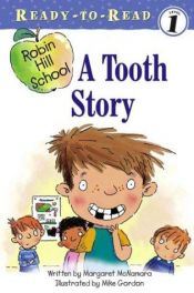 book cover of A Tooth Story (Robin Hill School) by Margaret McNamara