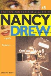 book cover of Lights, Camera... (Nancy Drew: Girl Detective) by Carolyn Keene