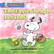 book cover of The Easter Beagle Returns! (Peanuts) by Charles M. Schulz
