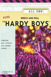 book cover of Wreck and Roll (The Hardy Boys #185) by Franklin W. Dixon