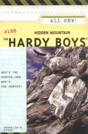 book cover of Hidden Mountain (Hardy Boys by Franklin W. Dixon